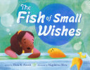 Image for "The Fish of Small Wishes"