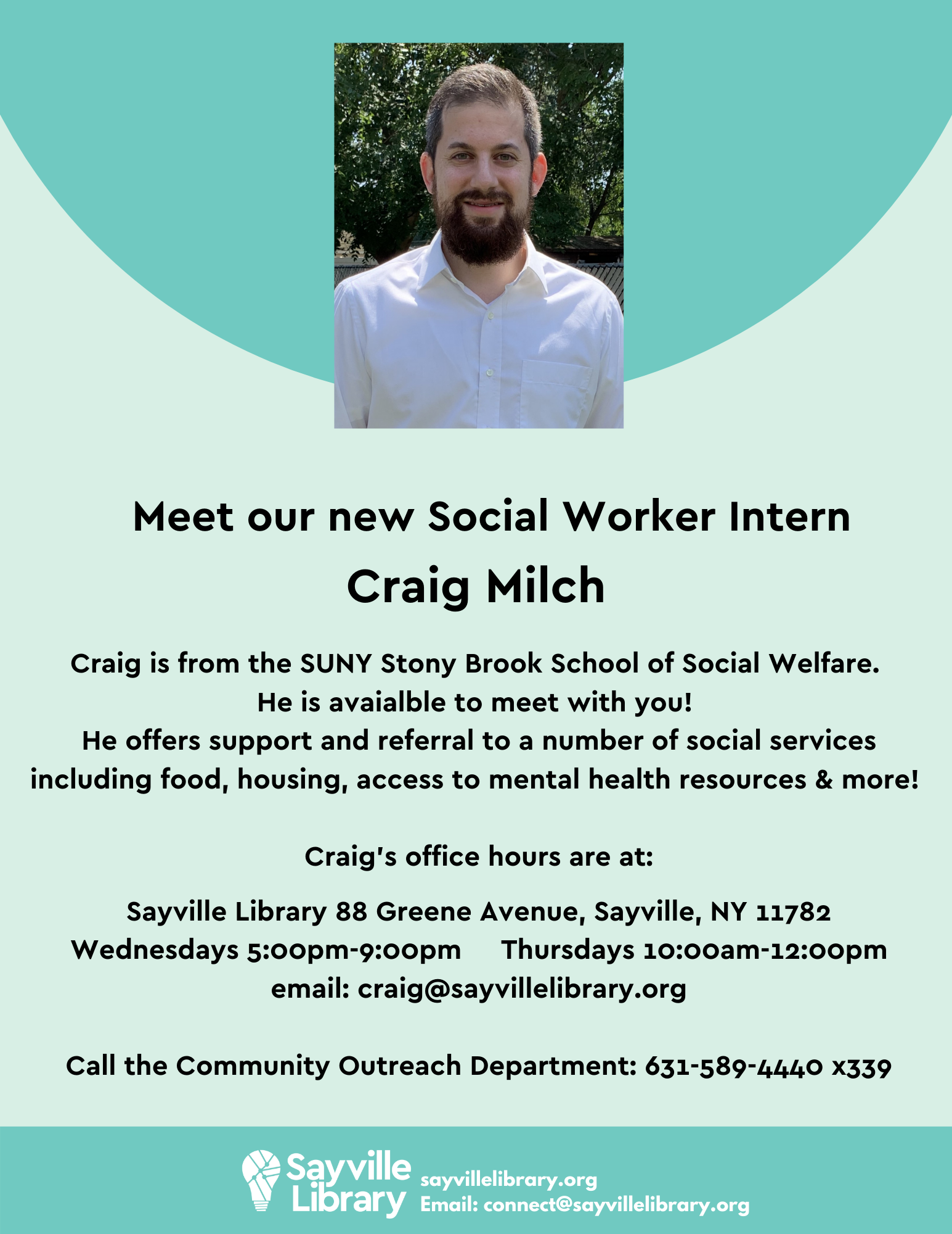 Craig Milch Social Worker Intern office hours Wednesdays 5:00pm-9:00pm and Thursdays 10:00am-12:00pm