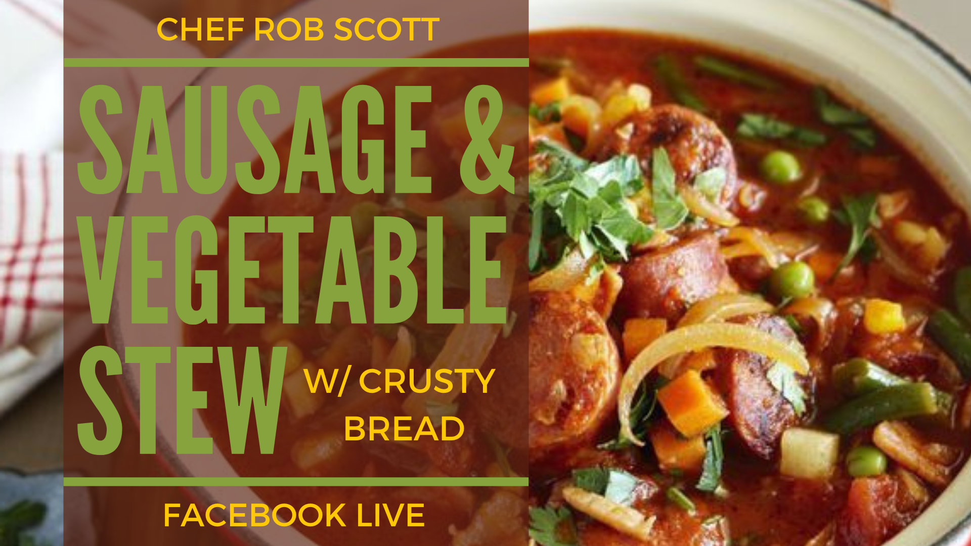 an image of some sausage and vegetable stew with the title of the program superimposed over it.