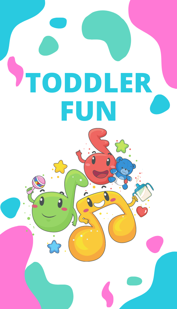 Title of the program Toddler Fun with cartoon music notes