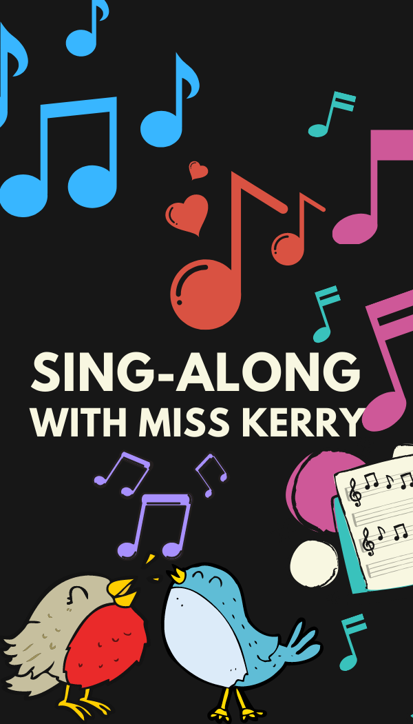 Title of program Sing-Along with Miss Kerry with music notes and singing birds
