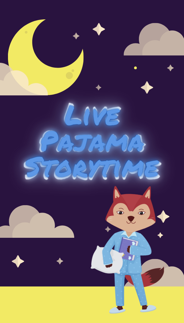 Title of program Live Pajama Storytime and a picture of a cartoon fox in pajamas under a crescent moon.