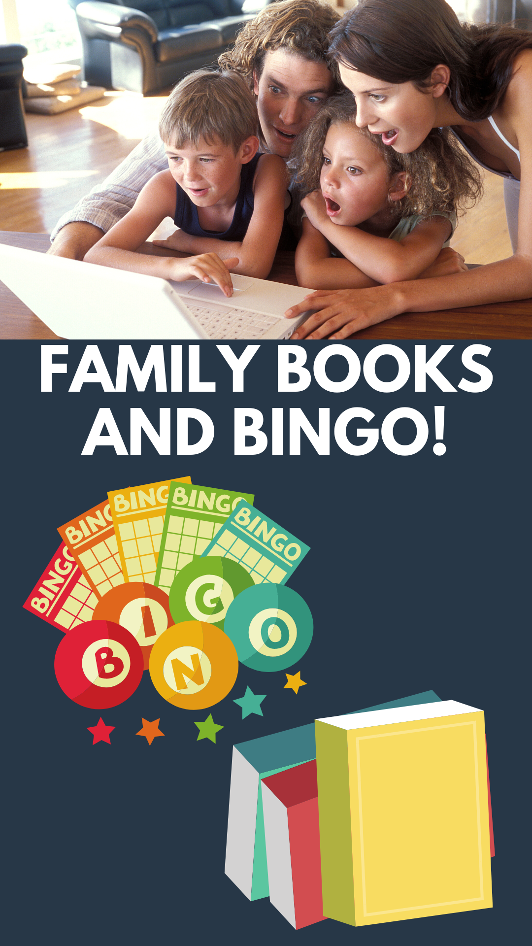 title of program Family Books and Bingo with graphics of bingo cards, books, and a family gathered around a laptop screen