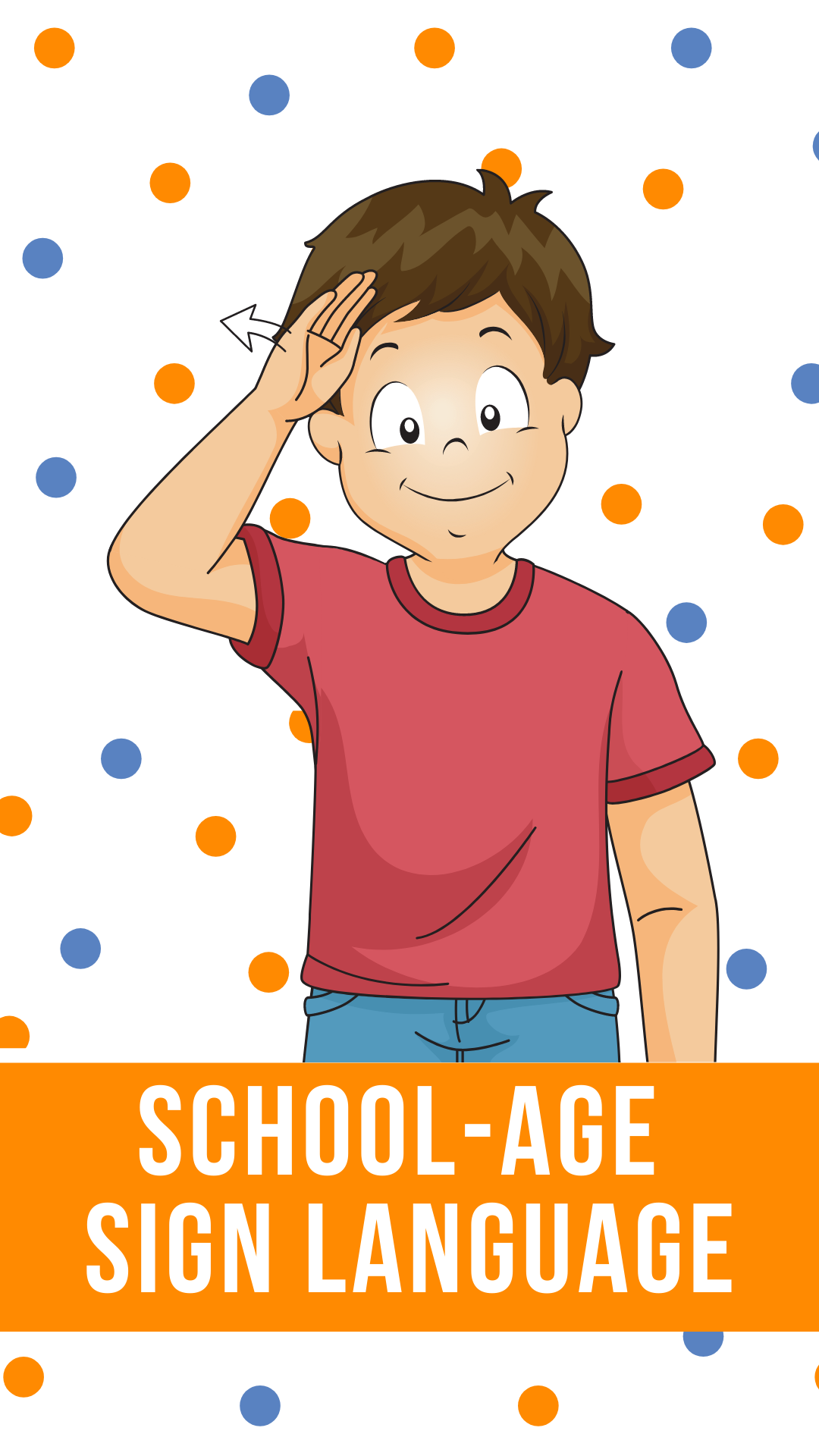 title of the program School-Age Sign Language with a cartoon graphic of a young man doing the ASL sign for "Hello."