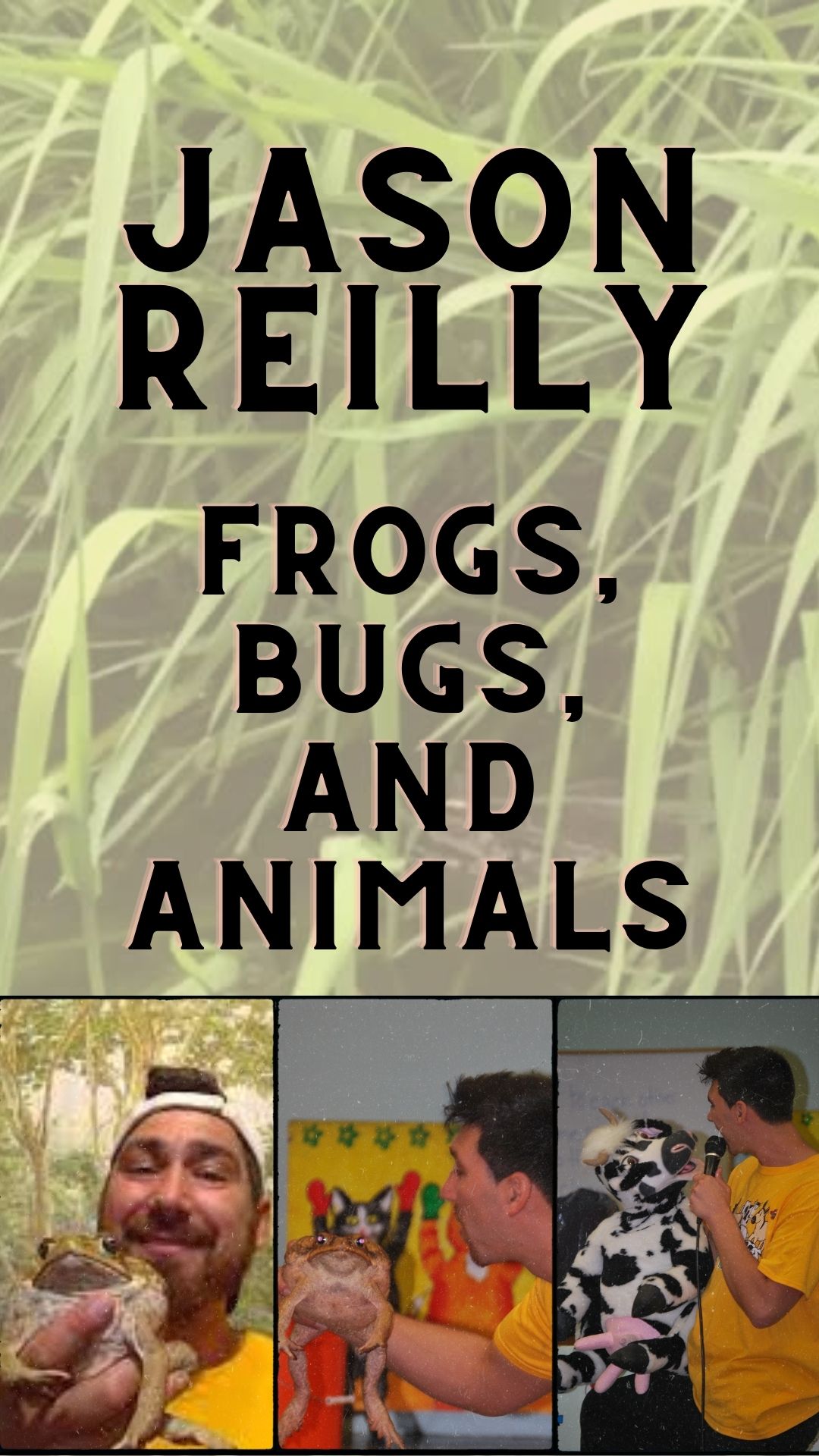 The program is titled Frogs, Bugs and Animals with Jason Reilly and there are images of Jason Reilly and animals 