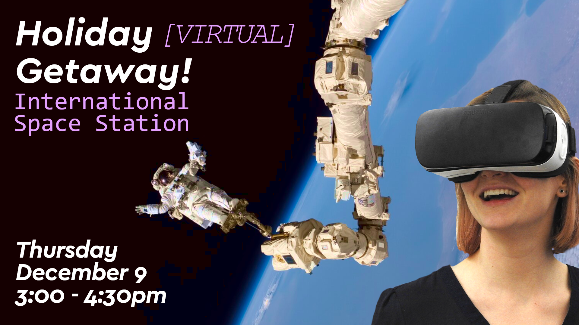 Holiday VR Getaway - International Space Station