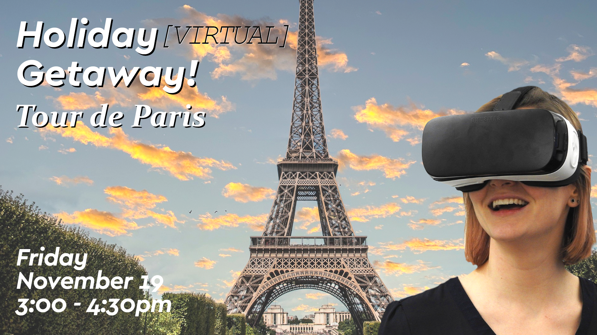 Holiday VR Getaway - Tour de Paris