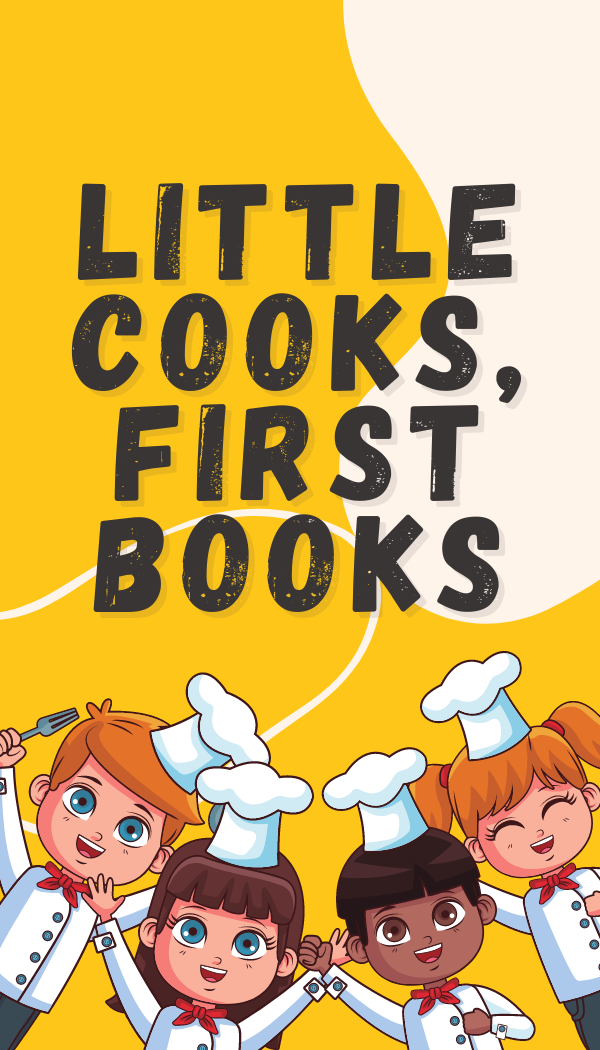 Little Cooks, First Books