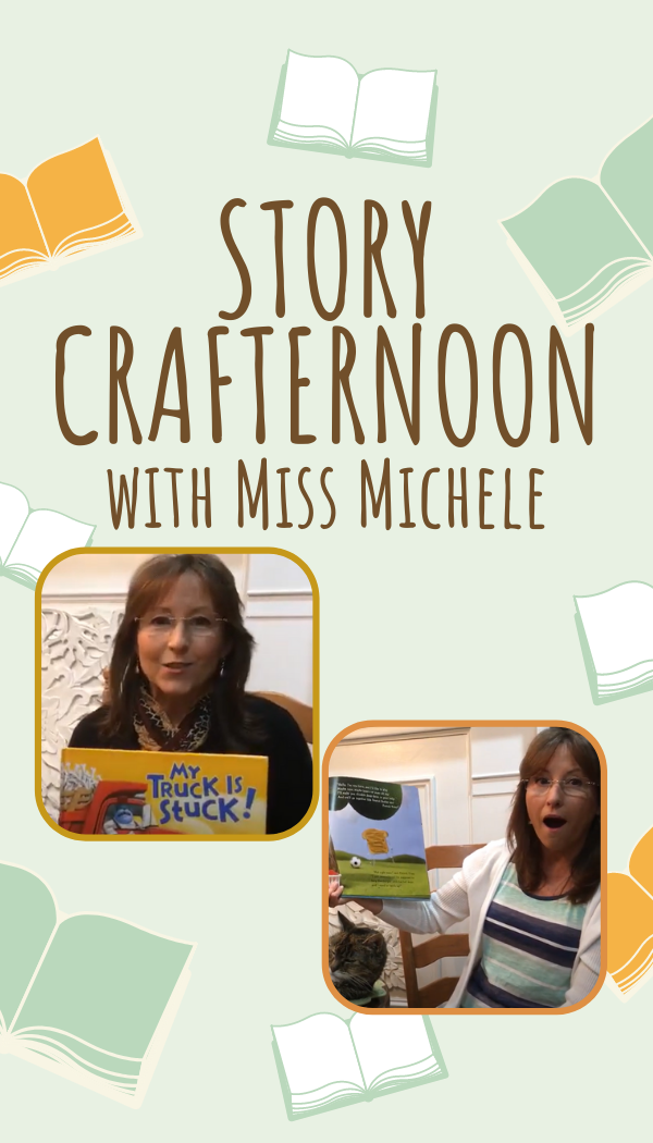 Story Crafternoon with Miss Michele