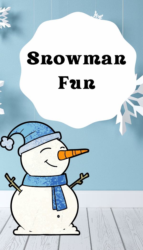 Snowman Fun