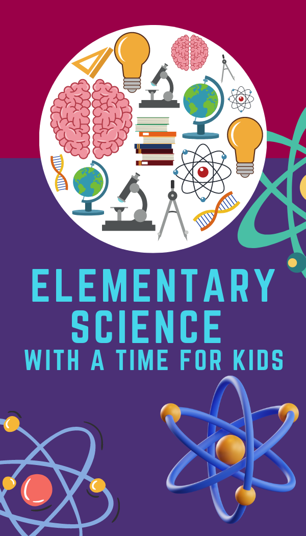 Elementary Science with A Time for Kids