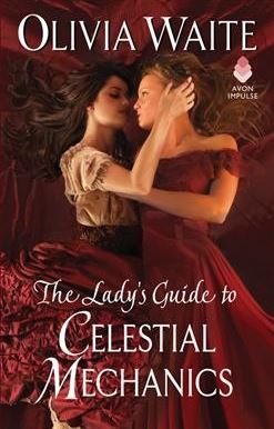 Cover image for The Lady's Guide to Celestial Mechanics by Olivia Waite