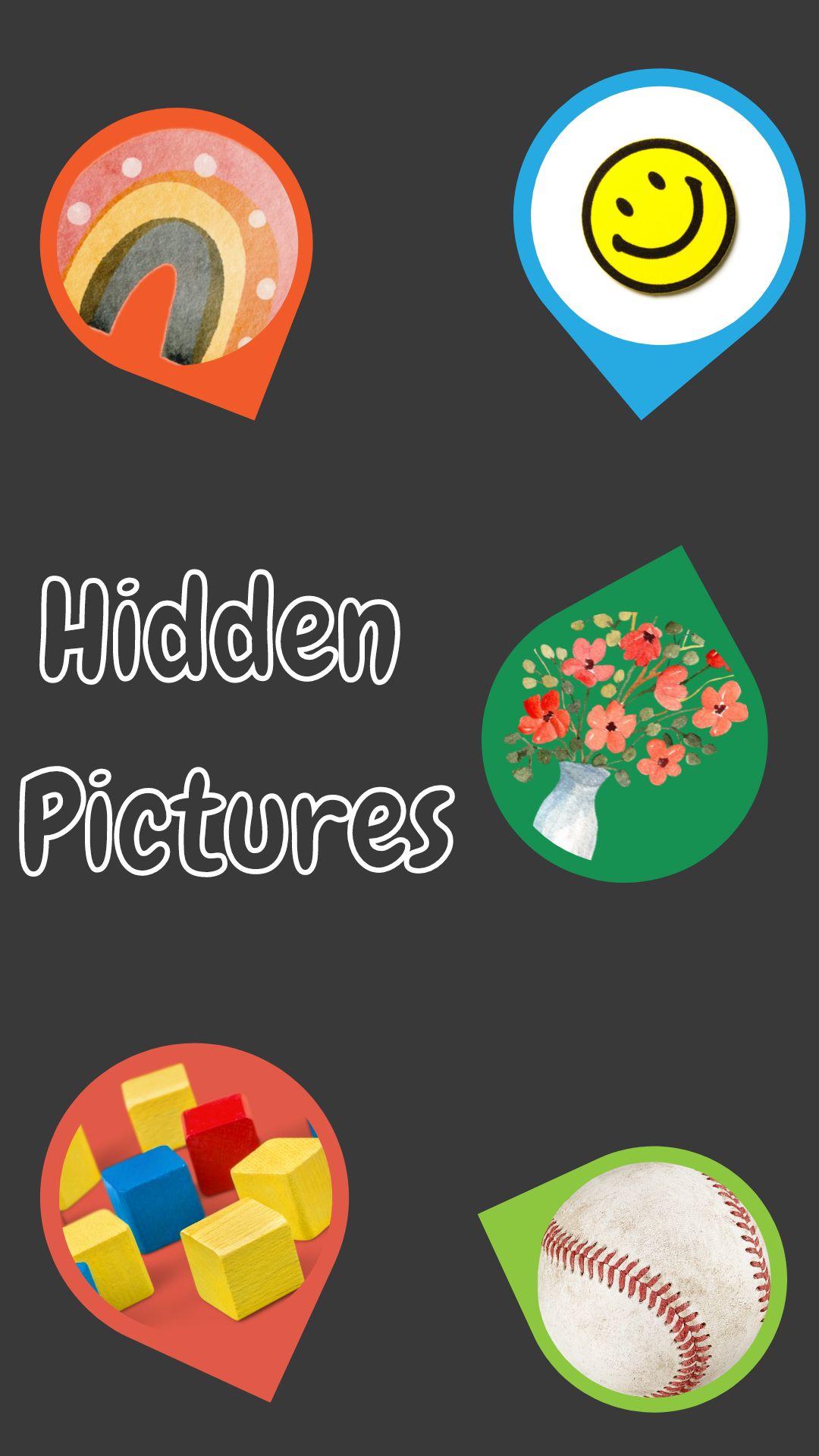 Back background with white text reading "Hidden Pictures" Five small illustrations in bubbles of rainbow, smiley face, flowers, blocks and baseball