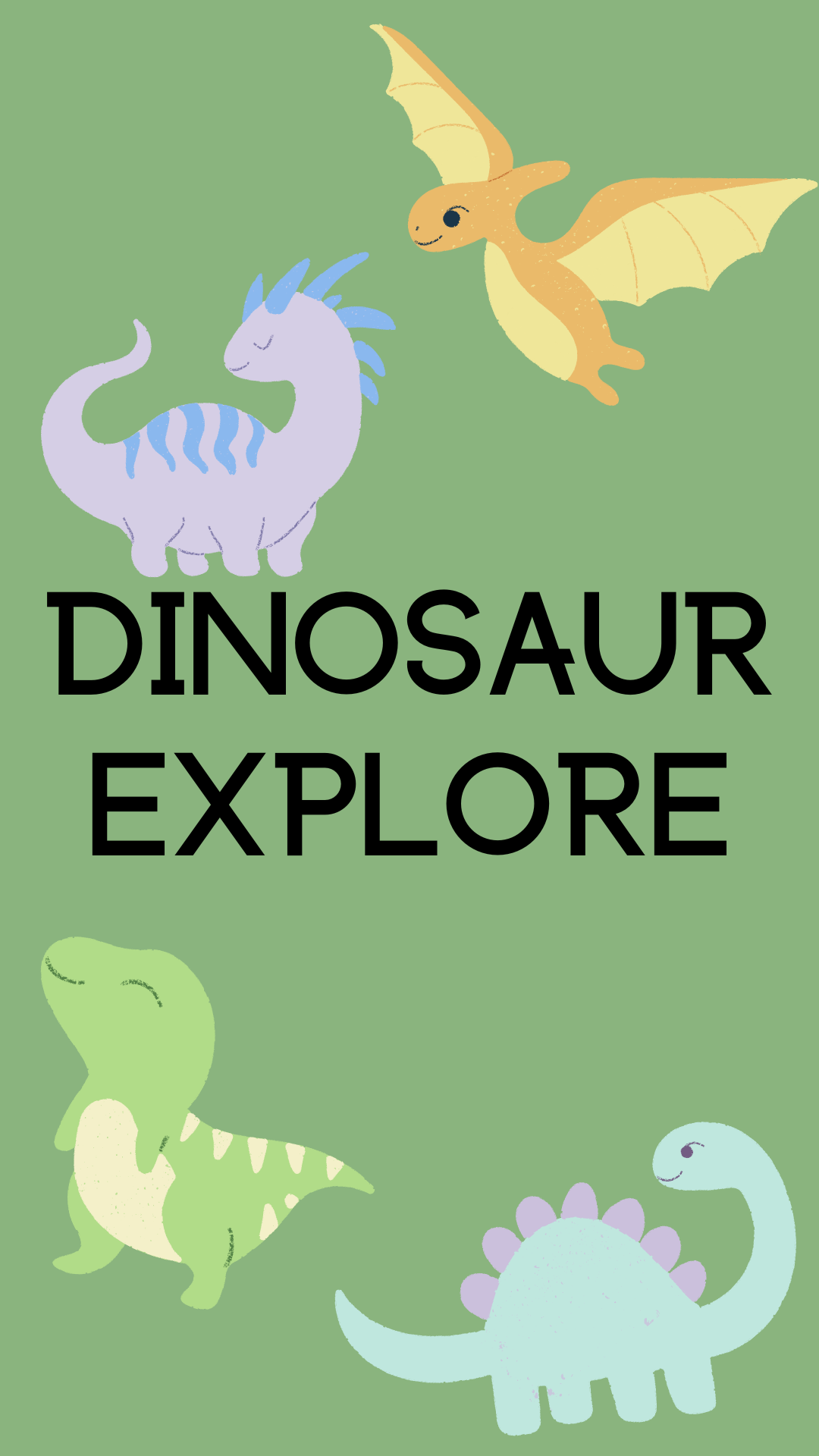 Green background with four cartoon dinosaurs. Black text reads "Dinosaur Explore"