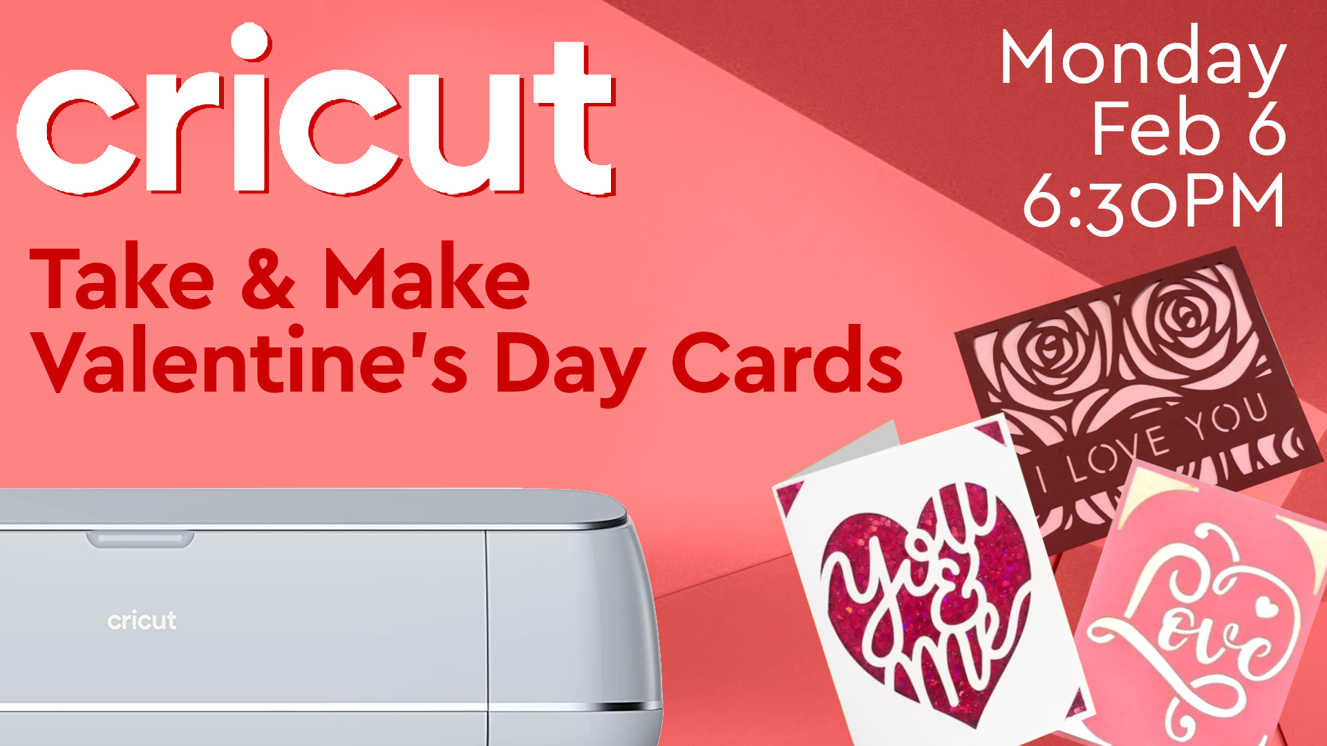 Make & Take: Cricut Valentine's Day Cards