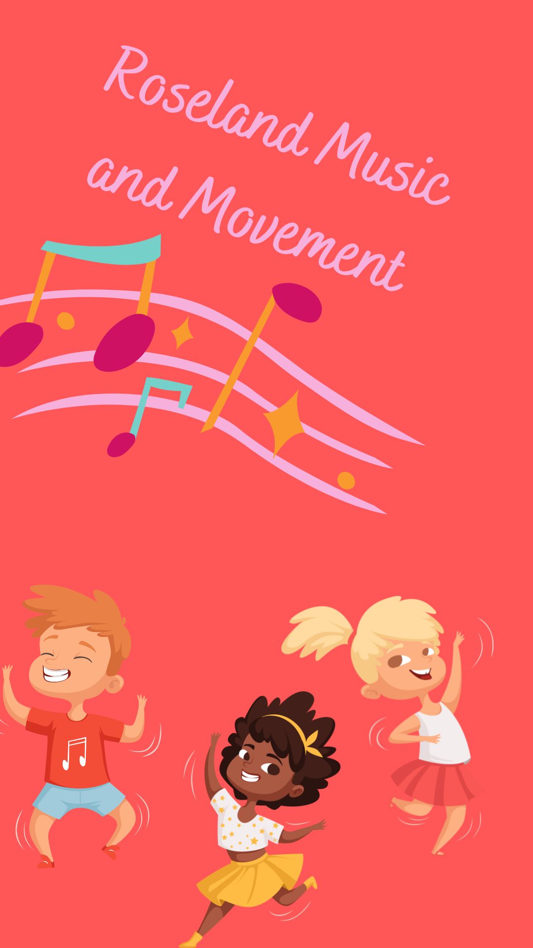 Red background with three children dancing. Multicolored music notes with pink text reading "Roseland Music and Movement"