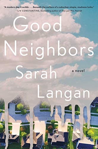 Book cover for Good Neighbors by Sarah Langan