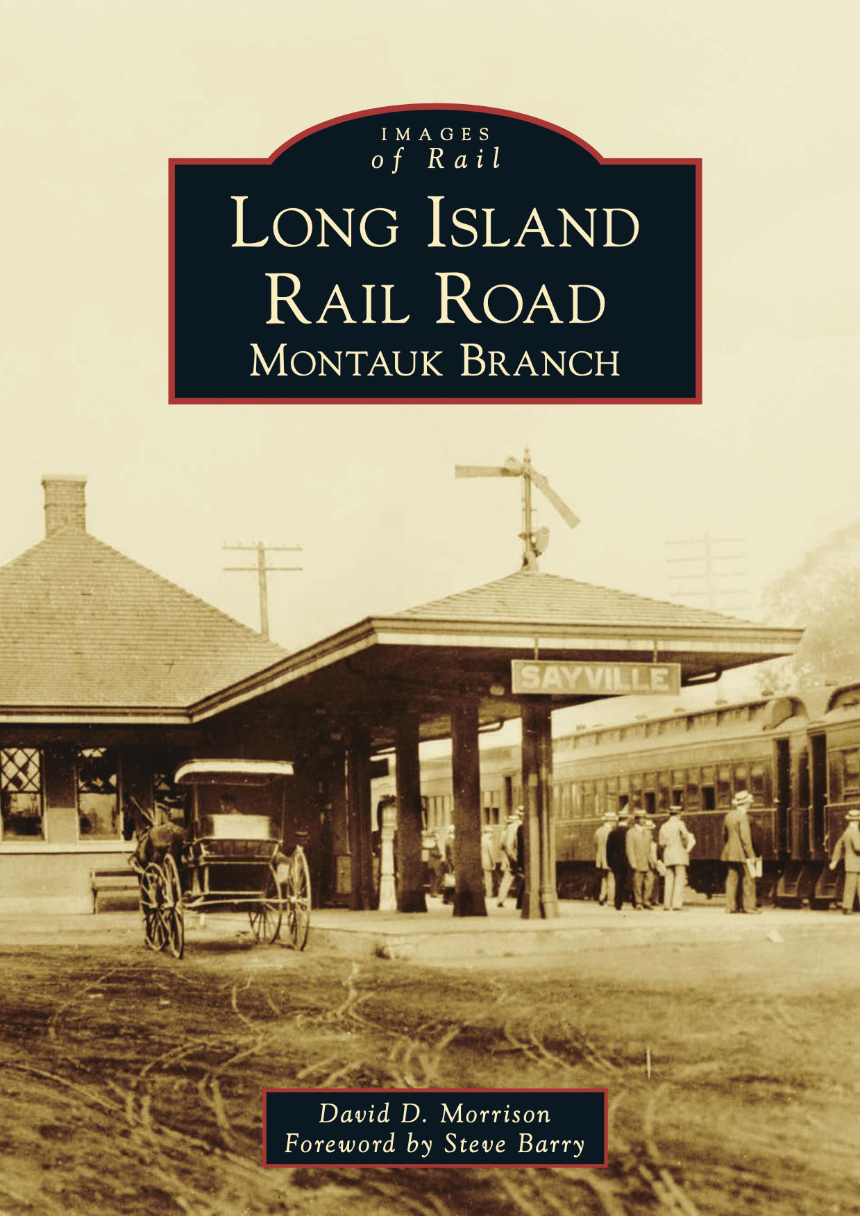 Cover of the book "Long Island Rail Road: Montauk Branch"