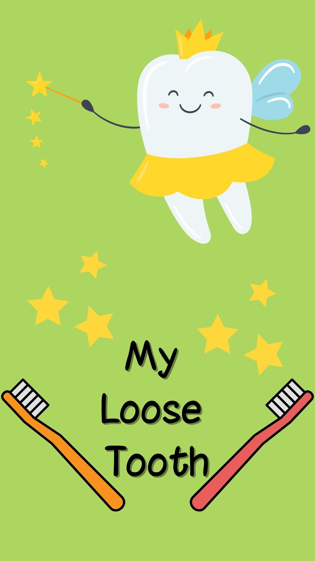 Green background with tooth fairy. Black text reads "My Loose Tooth"