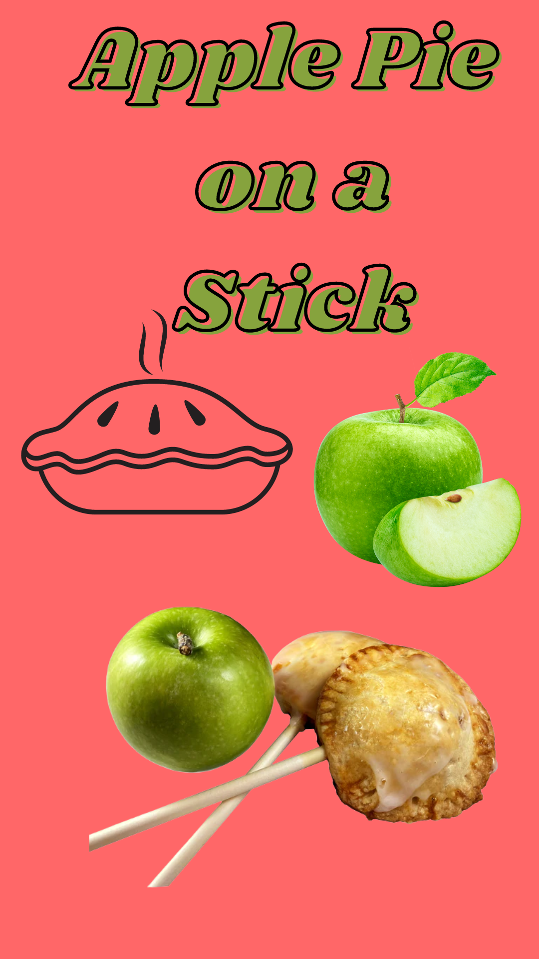 Red background with green apples and apple pie. Green text reads "Apple Pie on a Stick"