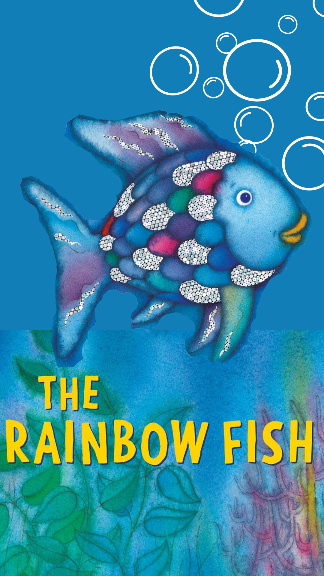 Blue background with rainbow fish. Yellow text reads "Rainbow Fish"