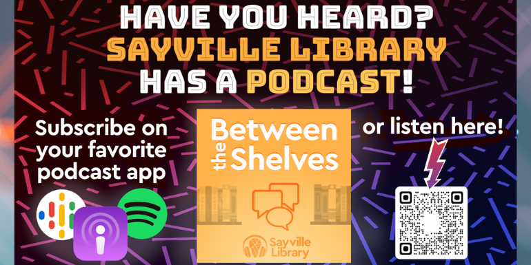 have you heard sayville library podcast