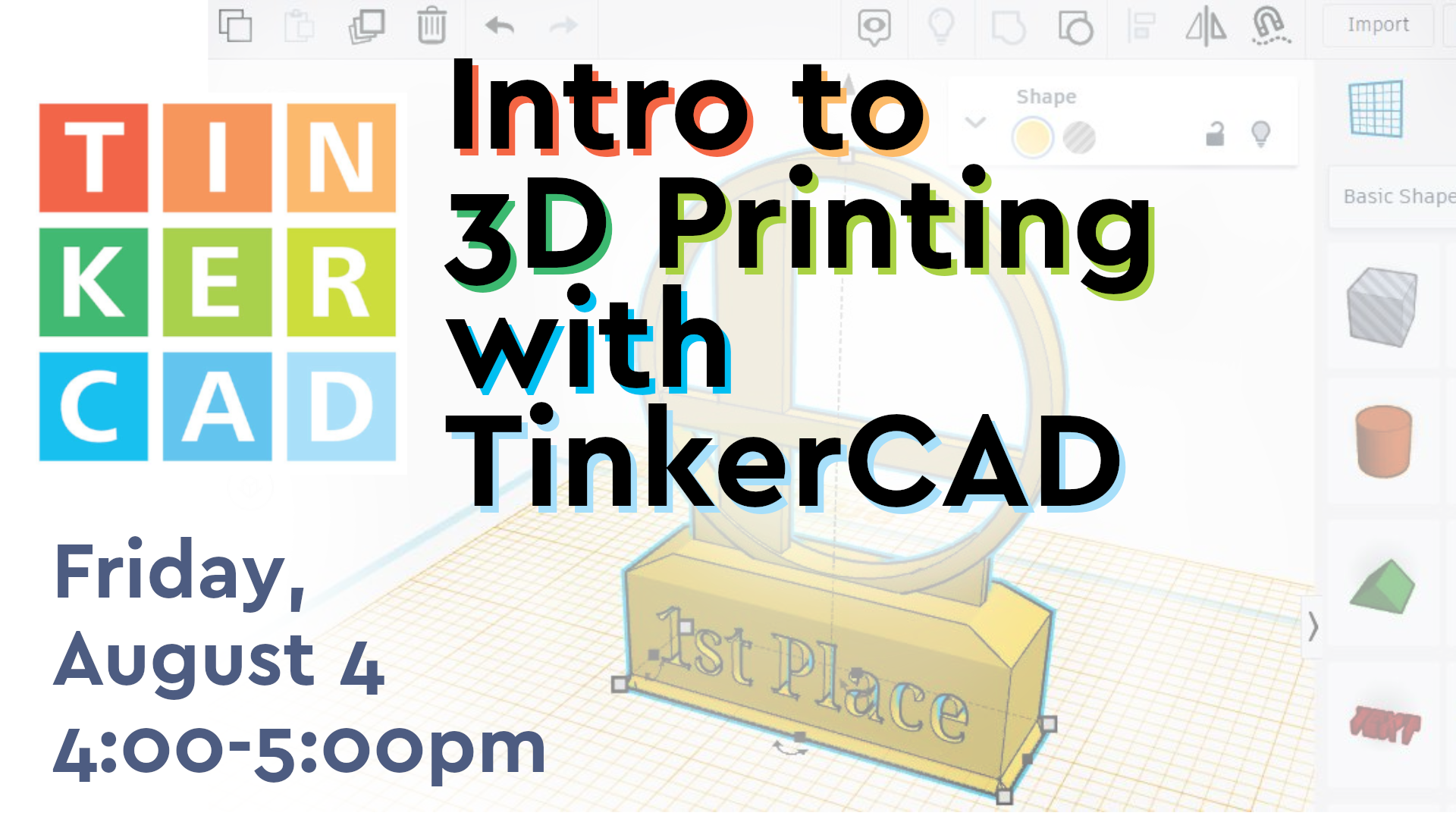 Intro to 3D Printing with TinkerCAD