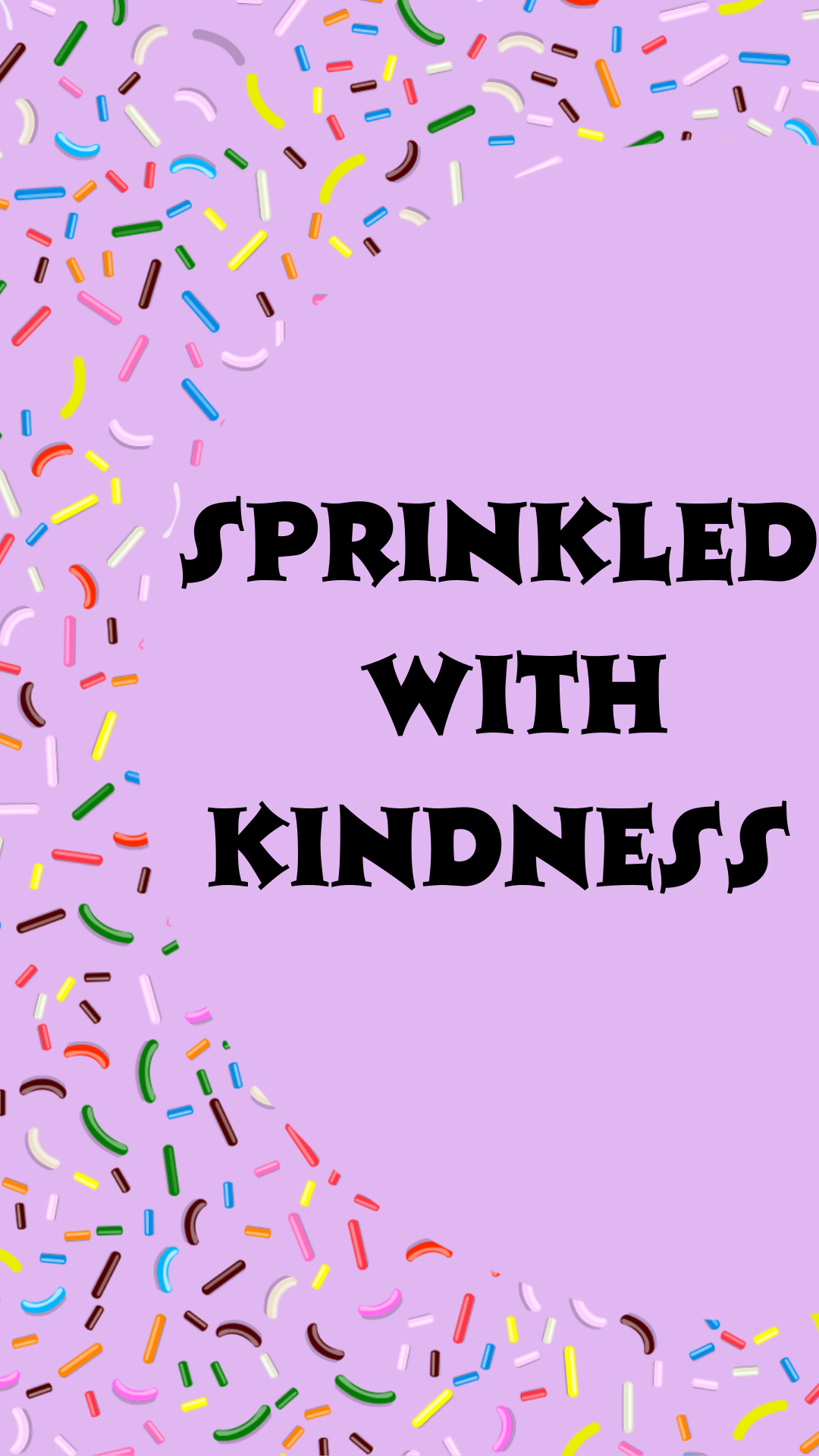 sprinkled with kindness