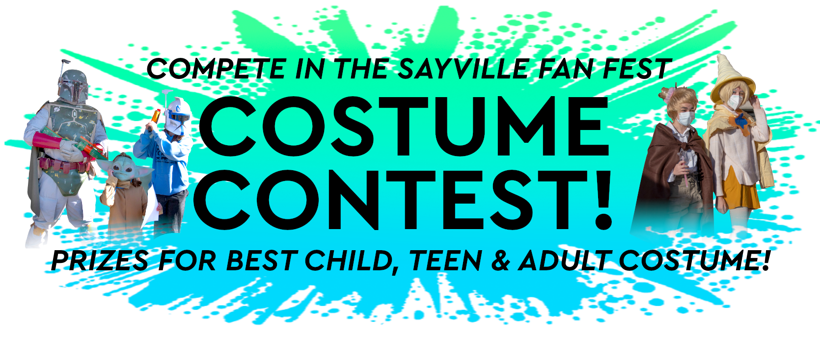 Compete in the Sayville fan fest costume contest! prizes for the best child, teen and adult costume!
