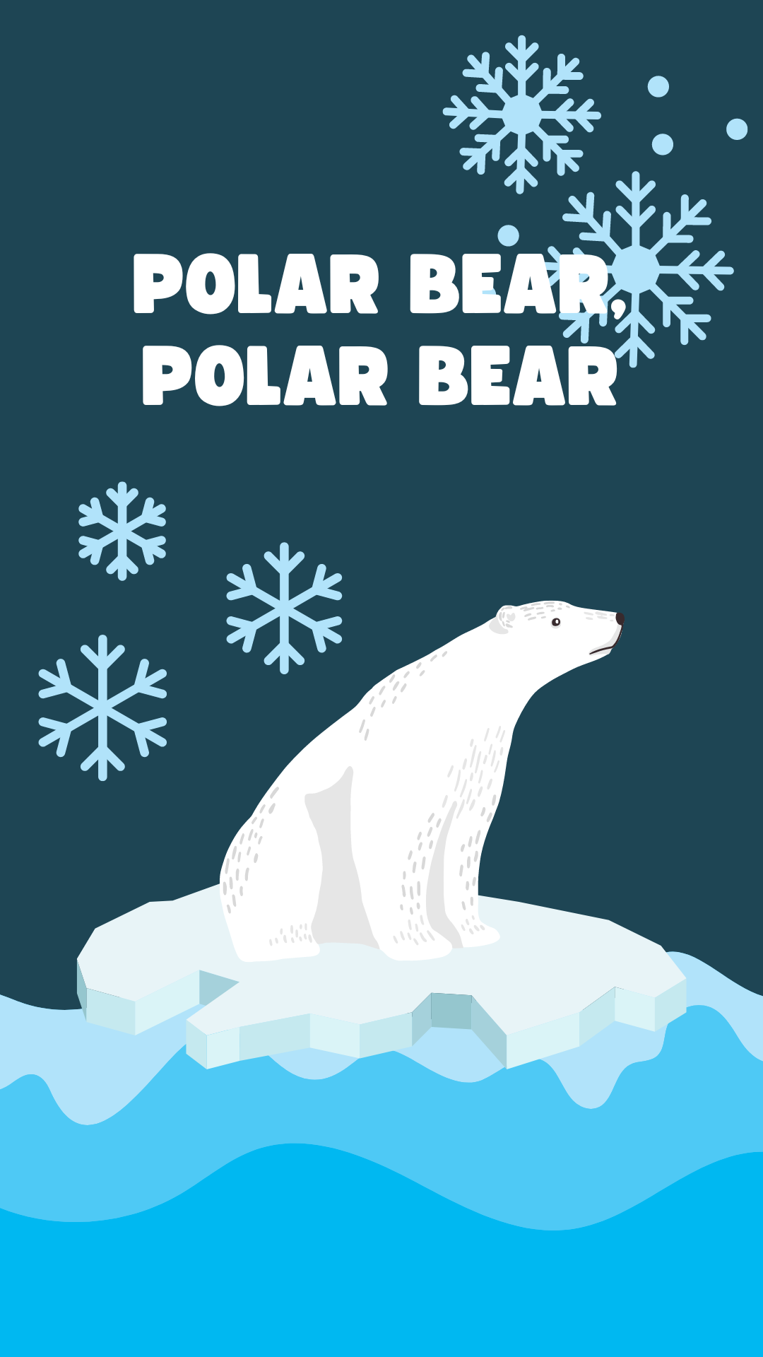 Dark blue background with an image of a polar on an iceberg in the water and snowflakes. White text reads "Polar bear, Polar bear".
