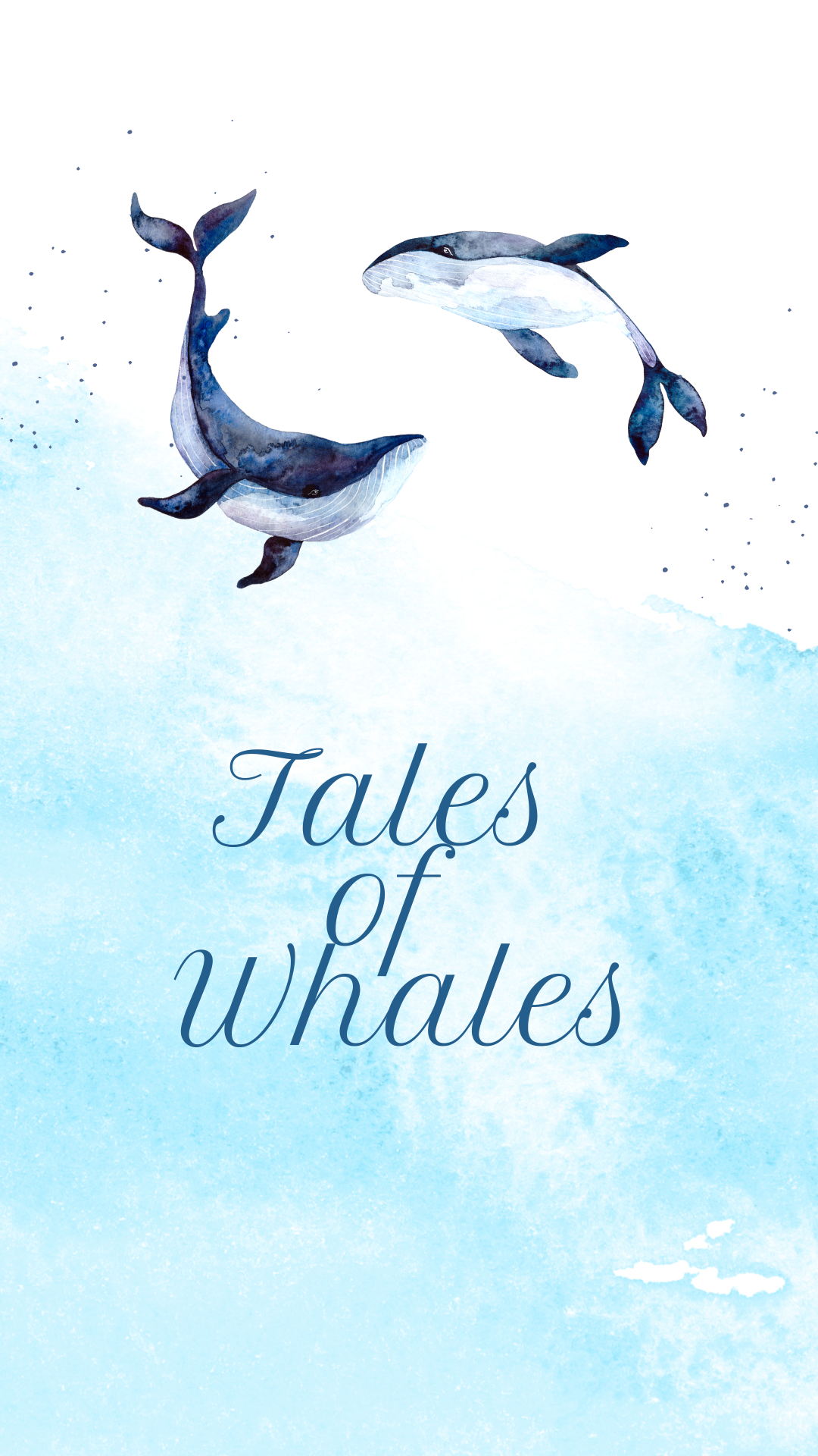 White with ocean background and two images of whales. Dark blue text reads "Tales of Whales".