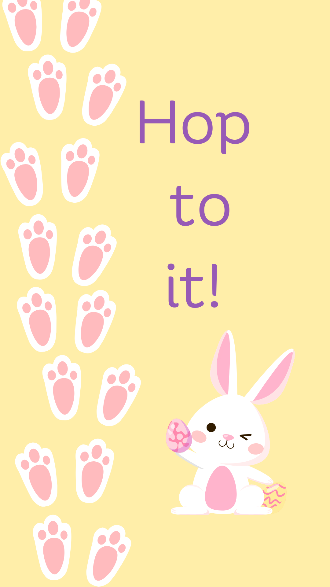 Light yellow background with an image of a bunny holding easter eggs and bunny feet. Purple text reads "Hop to it!".