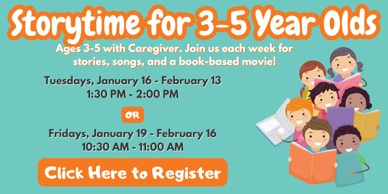 storytime for 3-5 year olds january 2024
