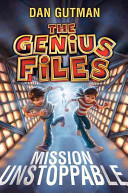 Image for "The Genius Files: Mission Unstoppable"