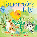 Image for "Tomorrow&#039;s Lily"