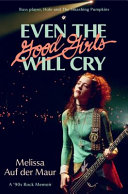 Image for "Even the Good Girls Will Cry"
