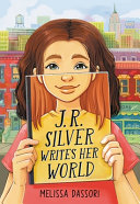 Image for "J. R. Silver Writes Her World"