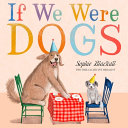 Image for "If We Were Dogs"