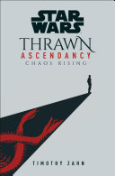 Image for "Star Wars: Thrawn Ascendancy (Book I: Chaos Rising)"