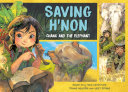 Image for "Saving H&#039;Non: Chang and the Elephant"