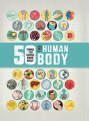 Image for "50 Things You Should Know about the Human Body"