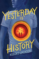 Image for "Yesterday Is History"