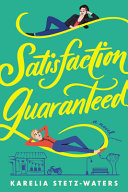 Image for "Satisfaction Guaranteed"