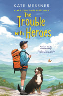 Image for "The Trouble with Heroes"