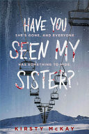 Image for "Have You Seen My Sister?"