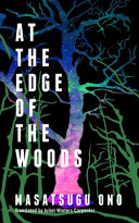 Image for "At the Edge of the Woods"