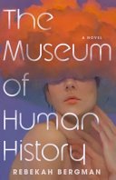 Image for "The Museum of Human History"