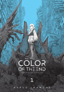 Image for "The Color of the End: Mission in the Apocalypse, Vol. 1"