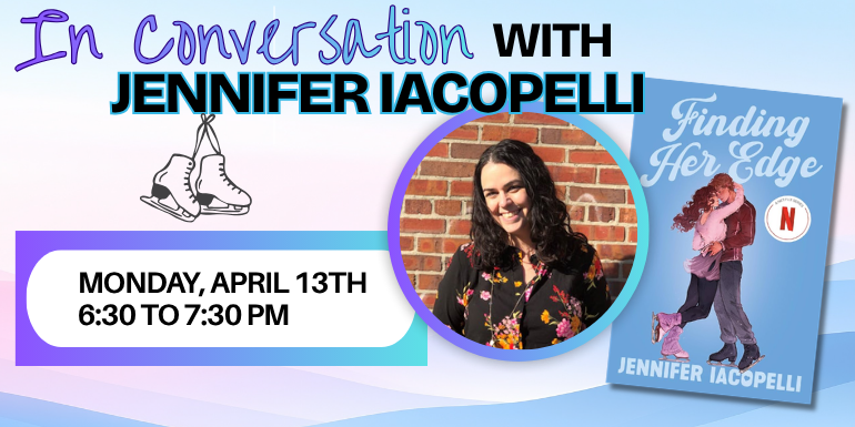 In Conversation With Jennifer Iacopelli, Monday, April 13th, 6:30 to 7:30 PM, Cover image for "Finding Her Edge" by Jennifer Iacoppelli