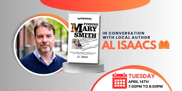 In Conversation With Local Author Al Isaacs, Tuesday, April 14, 7:00PM to 8:00PM, Cover Image for "Finding Mary Smith" by Al Isaacs